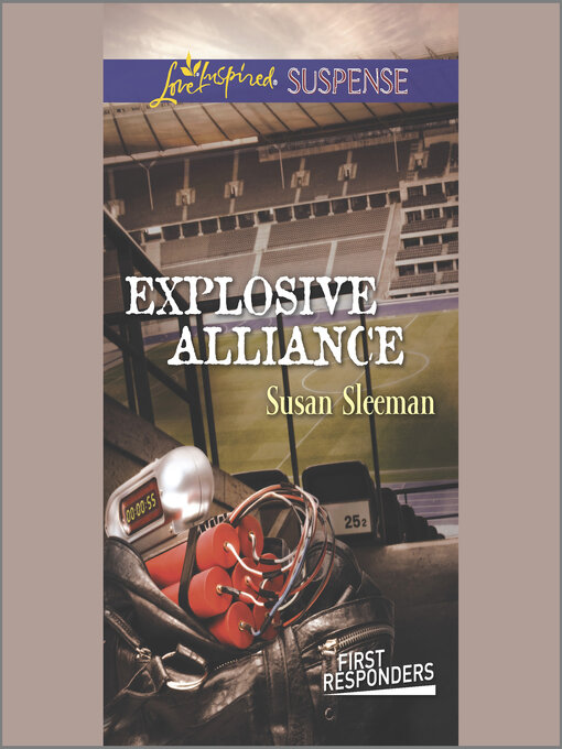 Title details for Explosive Alliance by Susan Sleeman - Wait list